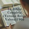 undefined La Biblia Completa (Versión Reina Valera)1960