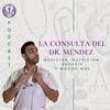 undefined La consulta del Dr. Méndez