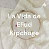 undefined La Vida de Eliud Kipchoge