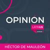 undefined LATINUS OPINIÓN: HÉCTOR DE MAULEÓN