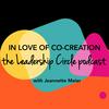 undefined Leadership CiRCLE Podcast