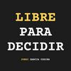 undefined Libre para decidir