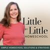 undefined Little by Little Homeschool - Homeschooling, Motherhood, Homemaking, Education, Family