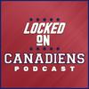 undefined Locked On Canadiens - Daily Podcast on the Montreal Canadiens