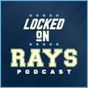 undefined Locked On Rays- Daily Podcast On The Tampa Bay Rays