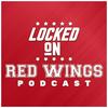 undefined Locked On Red Wings - Daily Podcast On The Detroit Red Wings