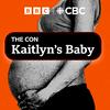 undefined The Con: Kaitlyn's Baby