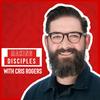 undefined Making Disciples with Cris Rogers