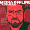 undefined Media Offline con Carlo Padial