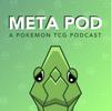 undefined Meta Pod: A Pokemon TCG Podcast