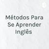 undefined Métodos Para Se Aprender Inglês