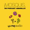 undefined ¡Mosquis, un podcast amarillo!