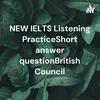 undefined NEW IELTS Listening PracticeShort answer questionBritish Council