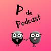 undefined P de Podcast