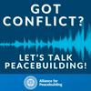 undefined Got Conflict? Let's Talk Peacebuilding!