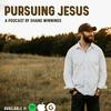 undefined Pursuing Jesus