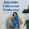 undefined Querido Universo Podcast.