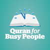 undefined Quran For Busy People: Weekly insights into the simple beauty and spiritual depth of Islam – from the inside-out