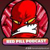 undefined Red Pill Podcast