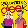 undefined Recovering Gleek: A Glee Podcast