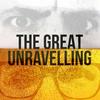 undefined The Great Unravelling Film Podcast