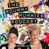 undefined The Scummy Mummies Podcast