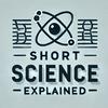 undefined Short Science Explained