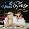 undefined Sorry We're Cyrus