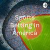 undefined Sports Betting In America