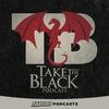 undefined Take the Black Podcast