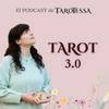 undefined Tarot 3.0 | El Podcast de TaroTessa