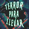 undefined Terror para llevar