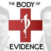 undefined The Body of Evidence