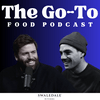 undefined The Go To Food Podcast