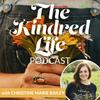 undefined The Kindred Life Podcast