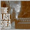 undefined The Last Sofá - El podcast de 'The last of us'