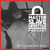 undefined The Master Slave Lifestyle.com Podcast