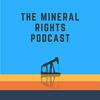 undefined The Mineral Rights Podcast: Mineral Rights | Royalties | Oil and Gas | Matt Sands