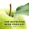 undefined The Nutrition Wise Podcast