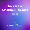 undefined The Partner Channel Podcast