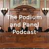 undefined The Podium and Panel Podcast