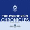 undefined The Psilocybin Chronicles