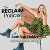 undefined The Reclaim Podcast | Mindset, Nutrition, Lifestyle