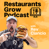 undefined The Restaurants Grow Podcast - How marketing and operations come together for restaurant success.