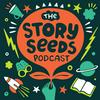 undefined The Story Seeds Podcast