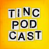 undefined TINC PODCAST