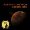 undefined Transmissions From Colony One