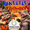 undefined Ukelele Trombón