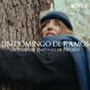 undefined Un domingo de Ramos. Un podcast de Netflix