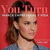 undefined You Turn Podcast w/ Ashley Stahl (Español)